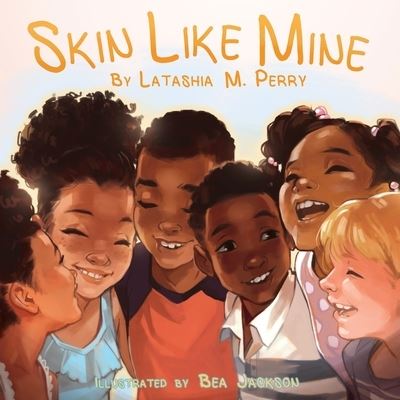 Cover for Latashia M Perry · Skin Like Mine - Kids Like Mine (Paperback Book) (2016)