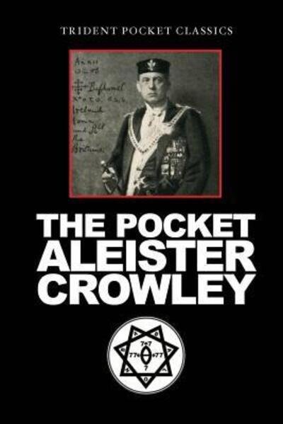 Cover for Aleister Crowley · The Pocket Aleister Crowley (Paperback Bog) (2019)