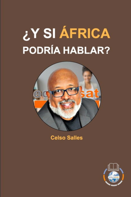 Cover for Celso Salles · ?Y SI AFRICA PODRIA HABLAR? - Celso Salles (Paperback Book) (2021)