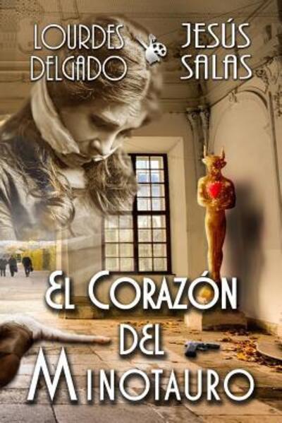 Cover for Lourdes Delgado · El corazon del minotauro (Paperback Book) (2019)