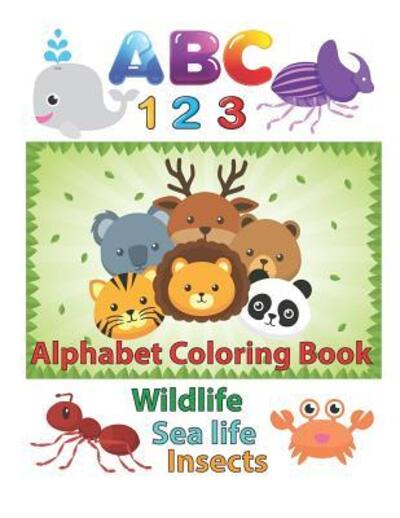 Cover for Krissmile · ABC 123 Alphabet Coloring Book (Paperback Book) (2019)