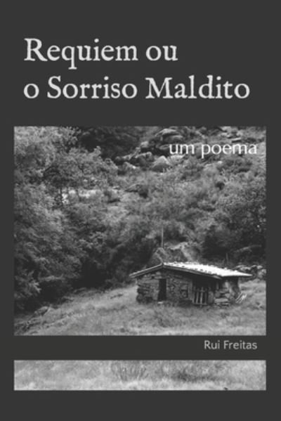 Cover for Rui Freitas · Requiem ou o Sorriso Maldito (Pocketbok) (2019)