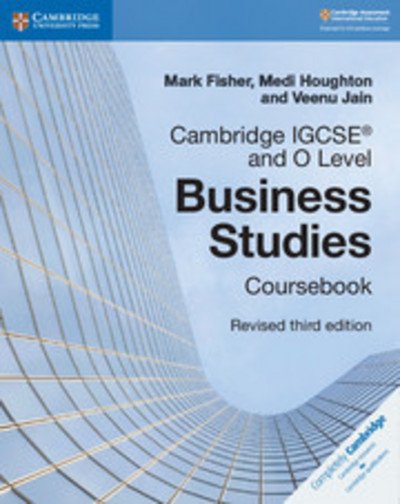 Cover for Mark Fisher · Cambridge IGCSE® and O Level Business Studies Revised Coursebook - Cambridge International IGCSE (Taschenbuch) [3 Revised edition] (2018)