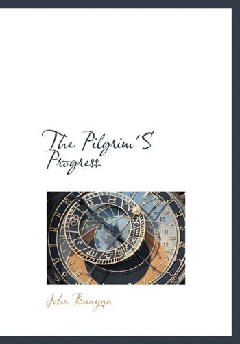Cover for John Bunyan · The Pilgrim's Progress (Bibliobazaar Reproduction) (Innbunden bok) (2009)