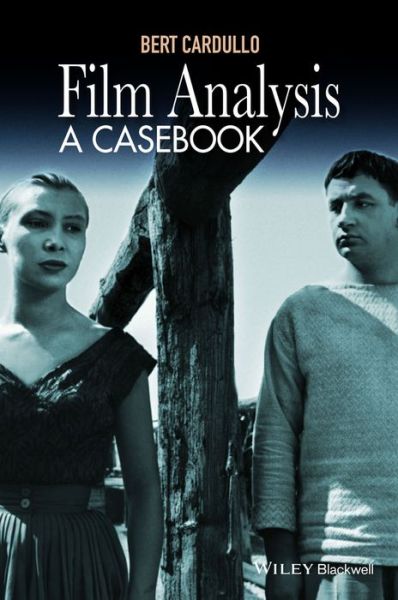 Cover for Bert Cardullo · Film Analysis: A Casebook (Paperback Book) (2015)