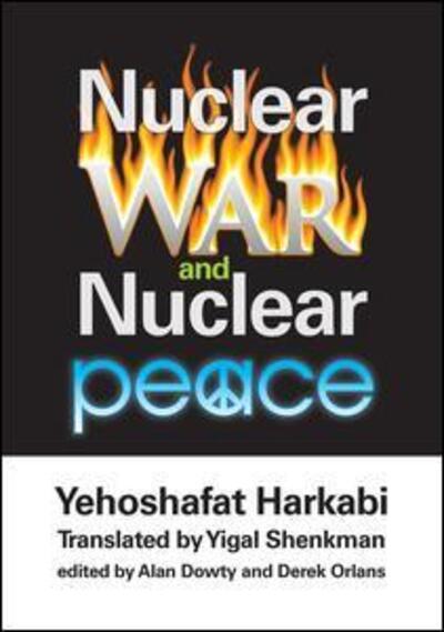 Cover for Yehoshafat Harkabi · Nuclear War and Nuclear Peace (Hardcover Book) (2017)