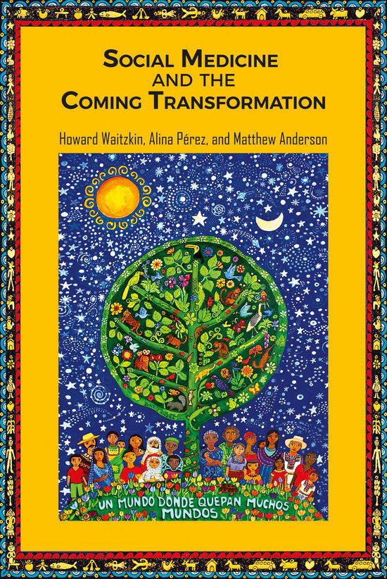 Cover for Howard Waitzkin · Social Medicine and the Coming Transformation (Paperback Book) (2020)