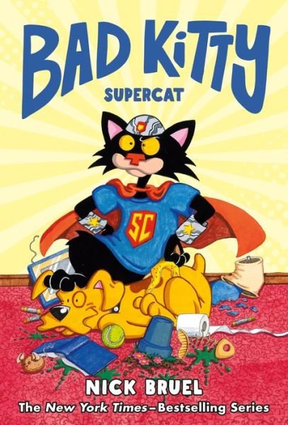 Cover for Nick Bruel · Bad Kitty: Supercat (Graphic Novel) - Bad Kitty (Hardcover Book) (2022)