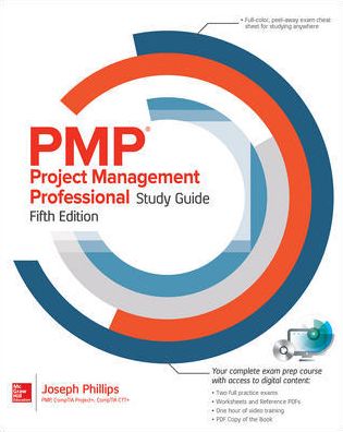 PMP Project Management Professional Study Guide, Fifth Edition - Joseph Phillips - Books - McGraw-Hill Education - 9781259861987 - February 4, 2018