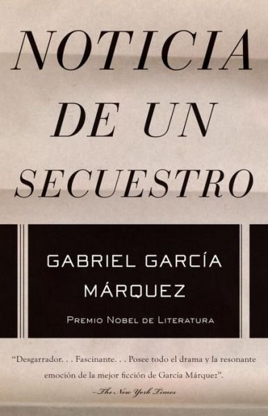 Cover for Gabriel García Márquez · Noticia De Un Secuestro (Vintage Espanol) (Spanish Edition) (Paperback Book) [Spanish edition] (2011)