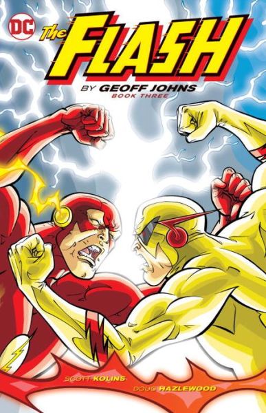 Cover for Geoff Johns · The Flash By Geoff Johns Book Three (Pocketbok) (2016)