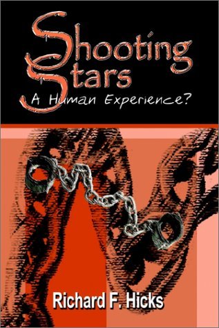 Richard Hicks · Shooting Stars: a Human Experience? (Paperback Book) (2002)