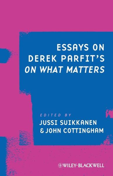 Cover for J Suikkanen · Essays on Derek Parfit's On What Matters (Pocketbok) (2009)