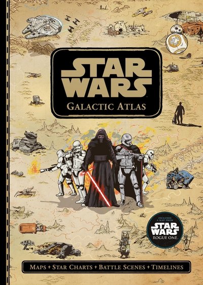 Cover for Lucasfilm · Star Wars: Galactic Atlas (Innbunden bok) (2016)