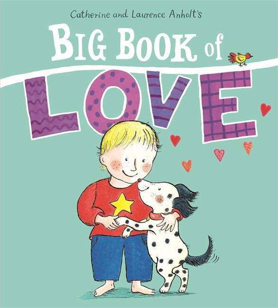 Cover for Laurence Anholt · The Big Book of Love (Paperback Book) (2017)