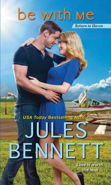 Cover for Jules Bennett · Be with Me - Return to Haven (Paperback Book) (2018)