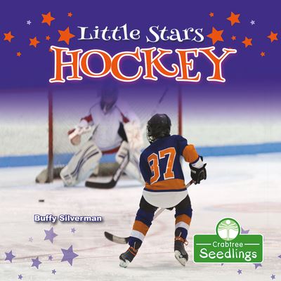 Cover for Buffy Silverman · Little Stars Hockey (Paperback Book) (2021)