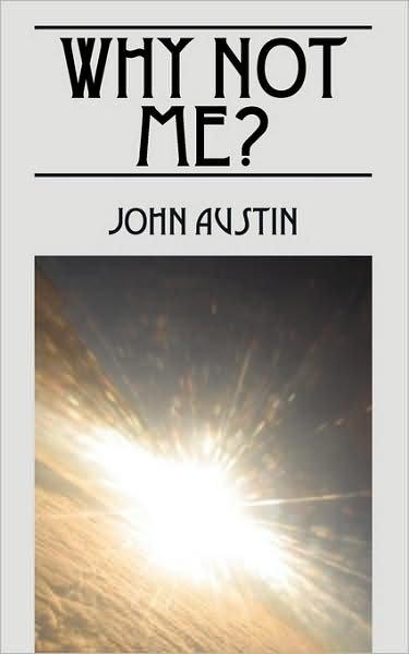Cover for John Austin · Why Not Me? (Taschenbuch) (2009)