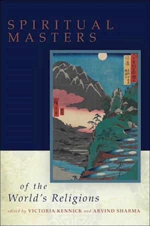 Cover for Victoria Kennick · Spiritual Masters of the World's Religions (Paperback Book) (2013)