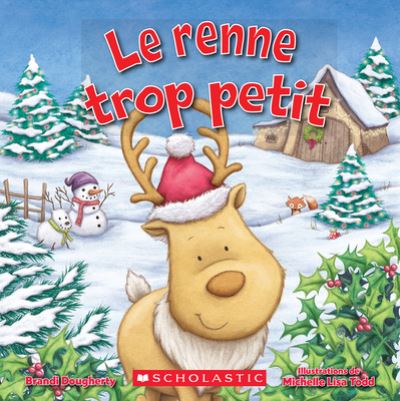 Cover for Brandi Dougherty · Le Renne Trop Petit (Board book) (2022)