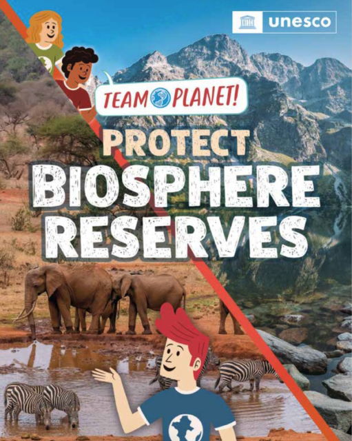 Cover for Louise Spilsbury · Team Planet!: Protect Biosphere Reserves - Team Planet! (Gebundenes Buch) (2025)