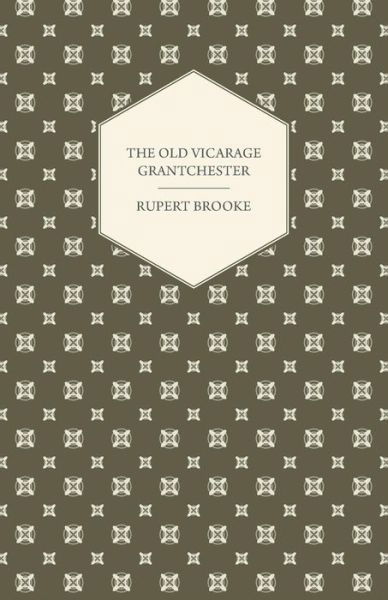 Cover for Rupert Brooke · The Old Vicarage Grantchester (Paperback Book) (2012)