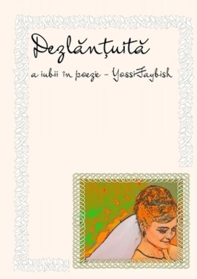 Cover for Yossi Faybish · Dezlantuita (Paperback Book) (2011)