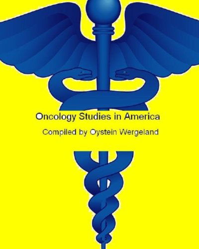 Cover for Oystein Wergeland · Oncology Studies in America: Cancer Studies and Trials Underway in 2010 (Paperback Book) (2010)
