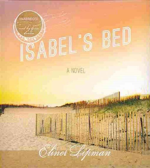 Cover for Elinor Lipman · Isabel's Bed (Audiobook (CD)) [Unabridged edition] (2013)