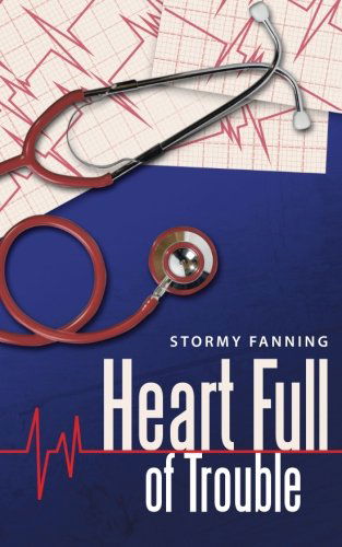 Cover for Stormy Fanning · Heart Full of Trouble (Paperback Book) (2014)
