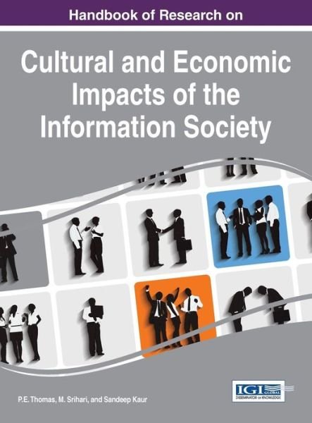 Cover for P E Thomas · Handbook of Research on Cultural and Economic Impacts of the Information Society (Hardcover Book) (2015)
