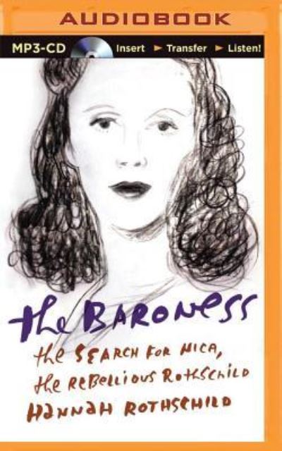 Baroness, The - Hannah Rothschild - Audiolibro - Brilliance Audio - 9781469220987 - 3 de junio de 2014