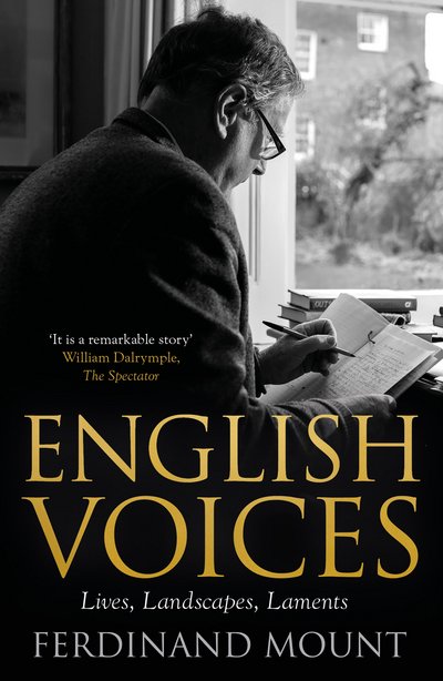 Cover for Ferdinand Mount · English Voices: Lives, Landscapes, Laments (Paperback Book) (2017)