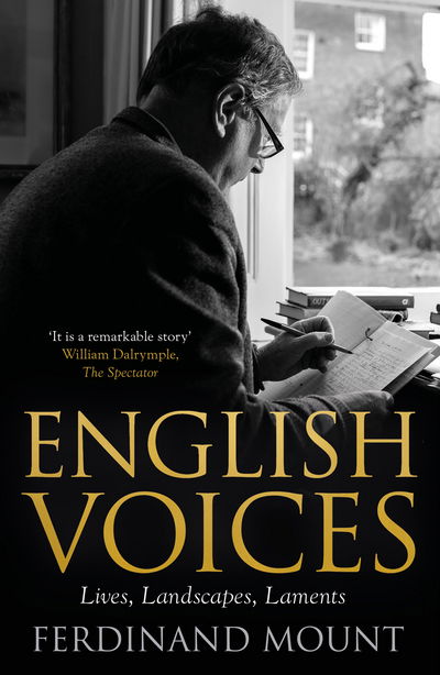 Cover for Ferdinand Mount · English Voices: Lives, Landscapes, Laments (Paperback Book) (2017)