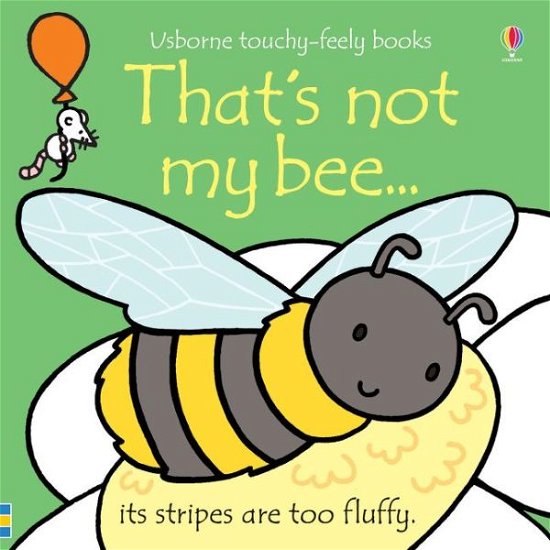 Cover for Fiona Watt · That's not my bee… - THAT'S NOT MY® (Tavlebog) (2018)