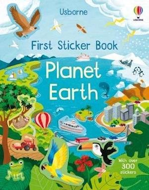 First Sticker Book Planet Earth - First Sticker Books - Kristie Pickersgill - Books - Usborne Publishing Ltd - 9781474998987 - April 14, 2022