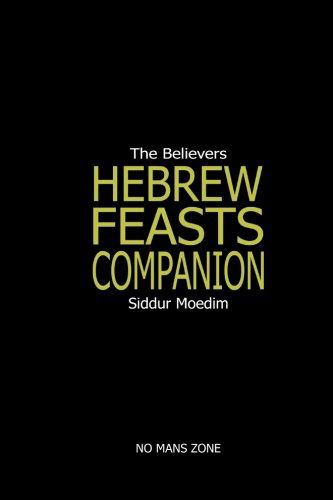 Cover for Nmz Theodore Meredith Tm · Siddur Moedim the Believers Hebrew Feasts Companion: the Believers Hebrew Feasts Companion (Paperback Bog) (2012)