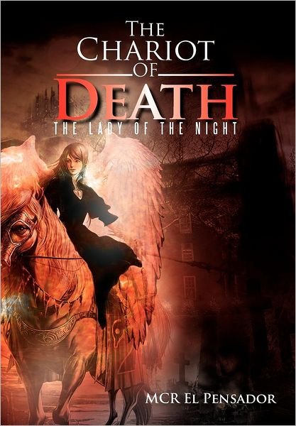 Cover for Mcr El Pensador · The Chariot of Death: the Lady of the Night (Inbunden Bok) (2012)