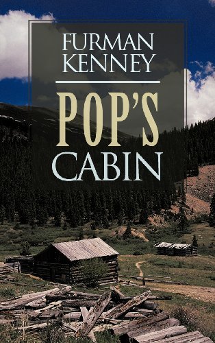 Cover for Furman Kenney · Pop's Cabin (Hardcover bog) (2013)
