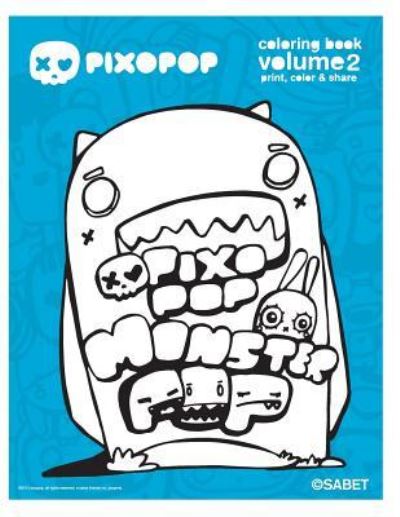 Cover for Ali Sabet · Pixopop Coloring Book Volume 2: Enjoy over 50 Pixopop Illustrations (Pocketbok) (2013)