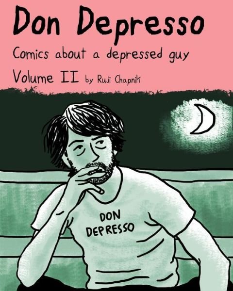 Cover for Ruji Chapnik · Don Depresso, Volume II (Color Edition): Comics About a Depressed Guy (Pocketbok) (2013)
