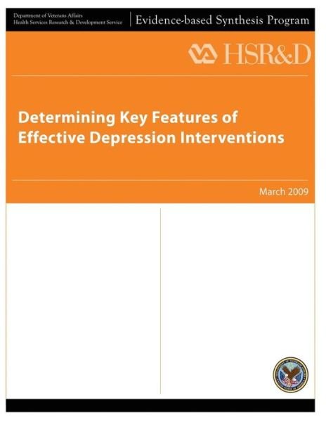 Cover for Health Services Research &amp; Development Services · Determining Key Features of Effective Depression Interventions (Pocketbok) (2013)