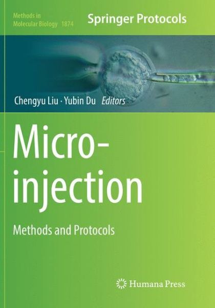 Cover for Microinjection (Book) [Softcover reprint of the original 1st ed. 2019 edition] (2019)