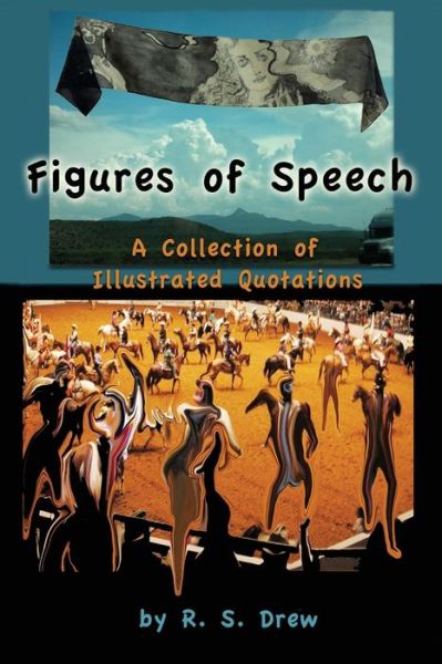 Cover for Various Writers · Figures of Speech: a Collection of Illustrated Quotations (Paperback Book) (2014)