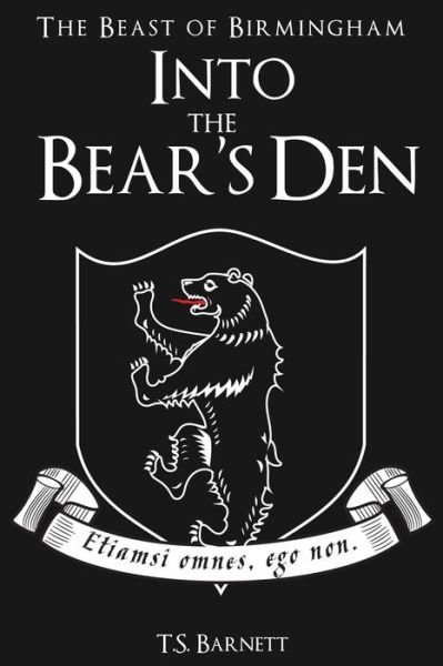 Cover for T S Barnett · Into the Bear's den (Paperback Book) (2014)