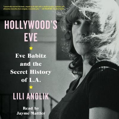 Cover for Lili Anolik · Hollywood's Eve (CD) (2019)