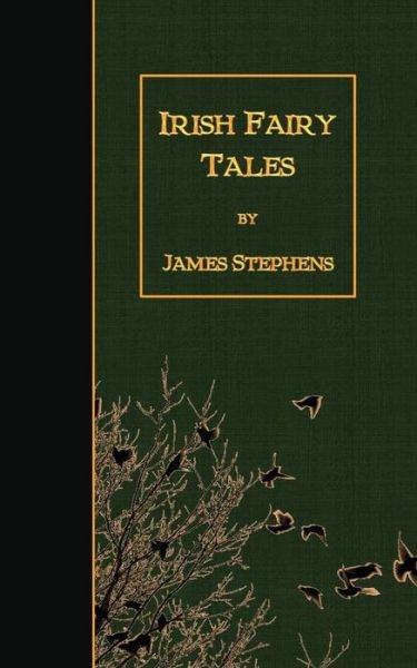 Cover for James Stephens · Irish Fairy Tales (Paperback Book) (2015)