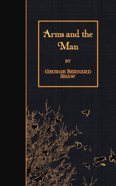 Cover for George Bernard Shaw · Arms and the Man (Paperback Bog) (2015)