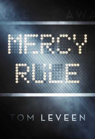 Cover for Tom Leveen · Mercy Rule (Hardcover Book) (2018)
