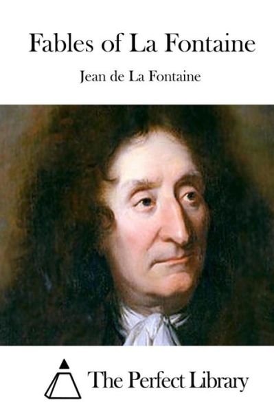 Cover for Jean De La Fontaine · Fables of La Fontaine (Paperback Bog) (2015)